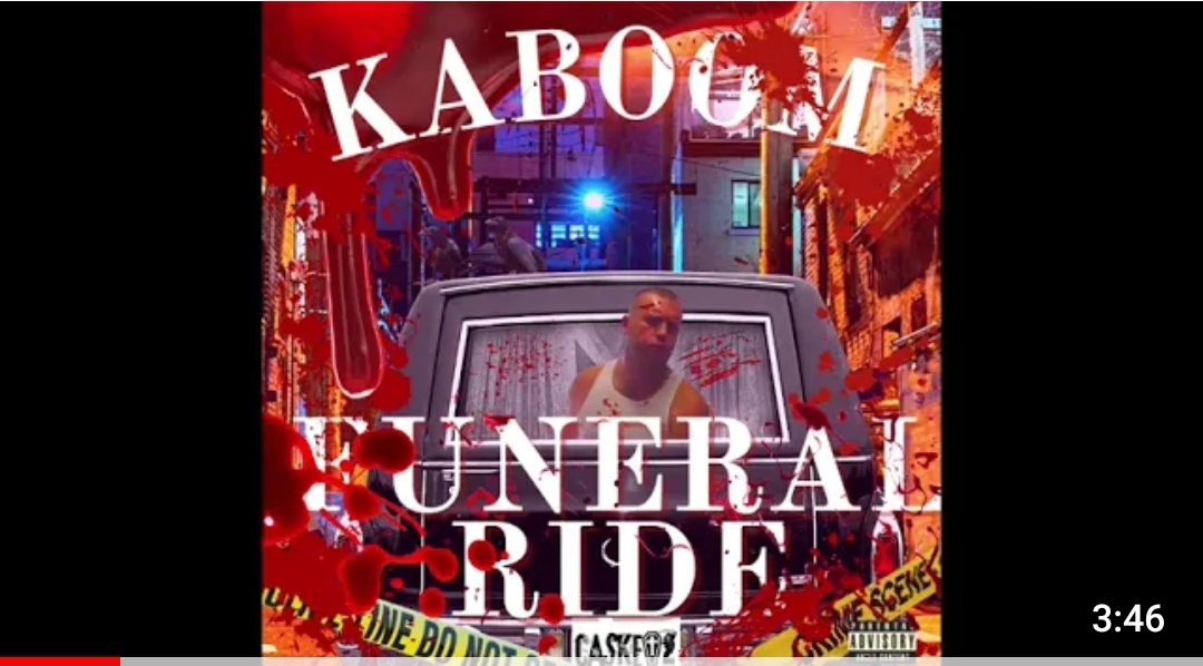 Kaboom – Funeral Ride (OT The Real Diss)